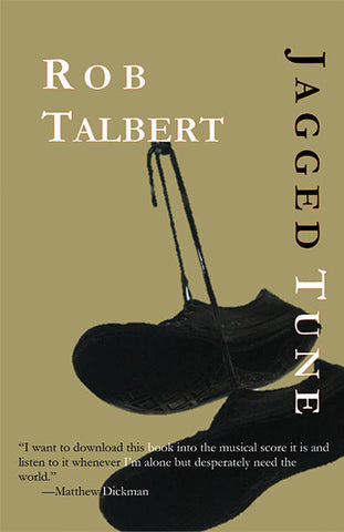 Jagged Tune by Rob Talbert