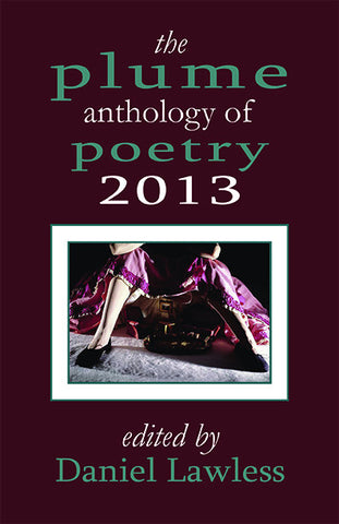The Plume Anthology of Poetry 2013