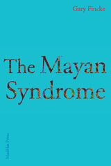 The Mayan Syndrome by Gary Fincke