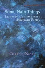 Some Main Things by Chard deNiord