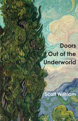 Doors Out of the Underworld by Scott Withiam