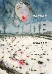 Hannah and the Master by Joshua Corey