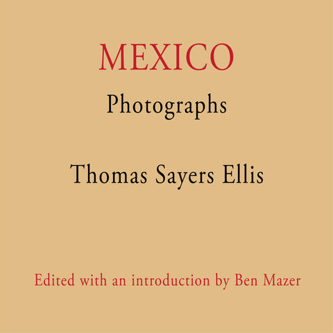 Mexico by Thomas Sayers Ellis