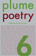 The Plume Anthology of Poetry 6 ed. Daniel Lawless
