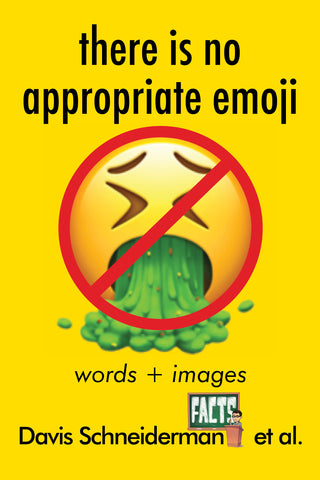 there is no appropriate emoji by Davis Schneiderman