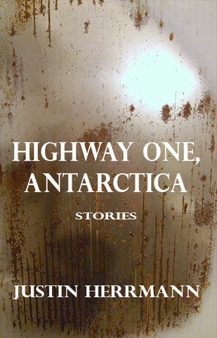 Highway One, Antarctica by Justin Herrmann