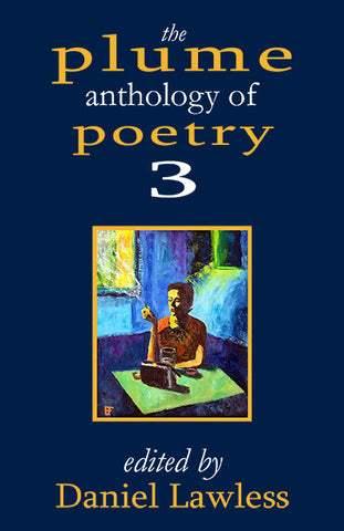 The Plume Anthology of Poetry 3 ed. Daniel Lawless