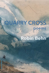 Quarry Cross by Robin Behn